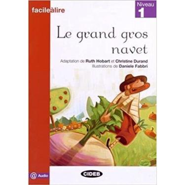 Imagem de Le Grand Gros Navet - Facile À Lire - Niveau 1