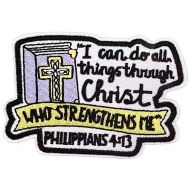 Imagem de I Can Do All Things Through Christ Who Strengthens Me Philippians 4:13 4 13 Jesus Cristo Versículo da Bíblia Cristã 8,89 cm Patch para roupas