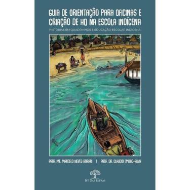 Imagem de Guia De Orientação Para Oficinas E Criação De Hq Na Escola Indígena