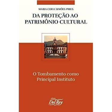 Imagem de Da Proteção ao Patrimônio Cultural - DEL REY LIVRARIA E EDITORA, Sorti