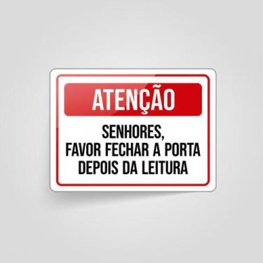 Imagem de Placa Acm Senhores Favor Fechar Porta Depois Leitura 18X23 - Sinalizo