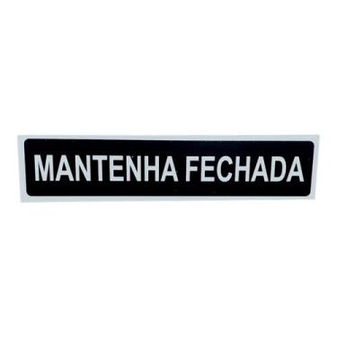 Imagem de Placa de Sinalização 30x7 MANTENHA FECHADA fundo preto - ASELETRO