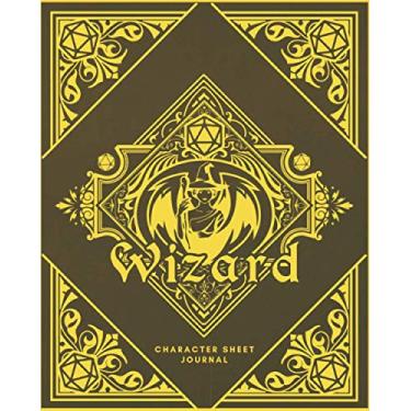 Imagem de Wizard Character Sheet Journal: DnD Notebook With 50 Character Pages and 100 Mixed Pages (Lined, Graph, Hex & Blank) For Role Playing Fantasy Games I ... Characters, Maps, Track Gameplay & Much More