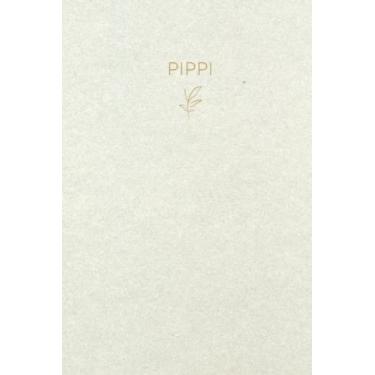 Imagem de Pippi: Lined Writing Notebook Journal with Personalized Name | Minimal Personalized Name Gift Journals | 6 x 9 inches | 130 Pages |
