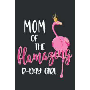 Imagem de Mom of B-Day Girl Flamazing Pink Flamingo Birthday Party Nice: DOG JOURNAL - 6" x 9", 100 Pages: Wide Ruled Paper Notebook Journal | Pretty Wide Blank ... for Home School College for Writing Notes.