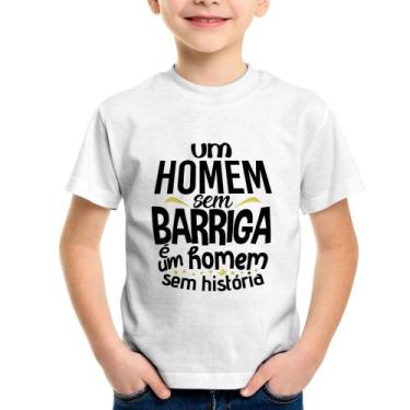 Imagem de Camiseta Infantil Um homem sem barriga é um homem sem história - Foca 