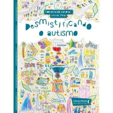 Imagem de Livro - Desmistificando O Autismo - Volume 1 - LITERARE BOOKS, 1, 15.7
