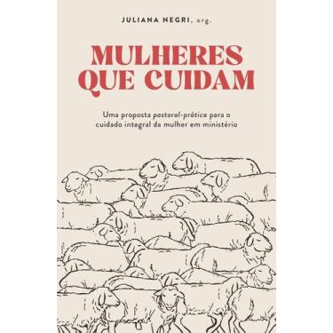 Imagem de Livro - Mulheres que Cuidam