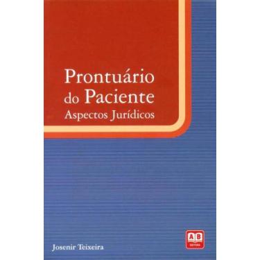 Imagem de Prontuário Do Paciente - Aspectos Jurídicos - AB EDITORA, 3