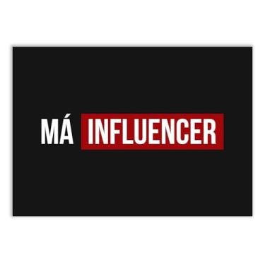 Imagem de Placa Decorativa Engraçado Má Influencer Redes Sociais