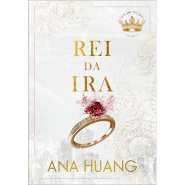 Imagem de Livro - Rei da Ira (Reis do Pecado  Livro 1)
