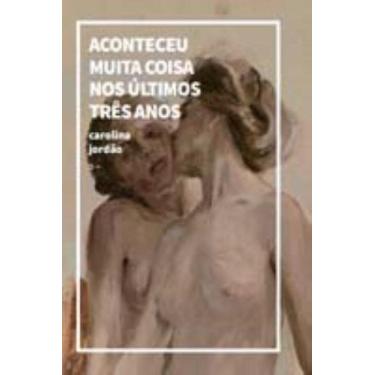 Imagem de Aconteceu Muita Coisa nos Últimos Três Anos, 3