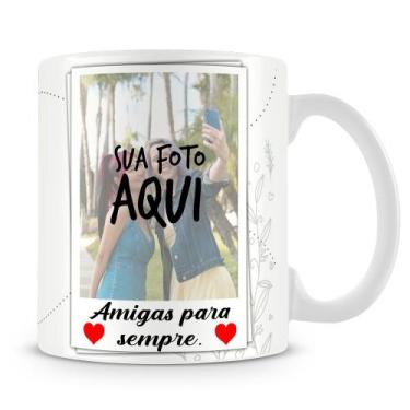Imagem de Caneca Personalizada Amigas para Sempre com Foto - Presente Especial -