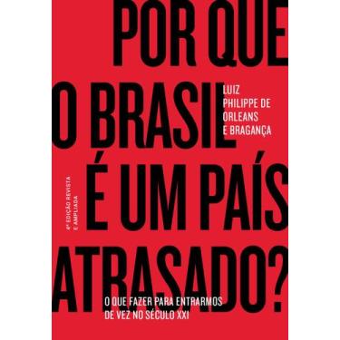 Imagem de Livro - Por que o Brasil é um país atrasado?