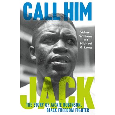 Imagem de Call Him Jack: The Story of Jackie Robinson, Black Freedom Fighter