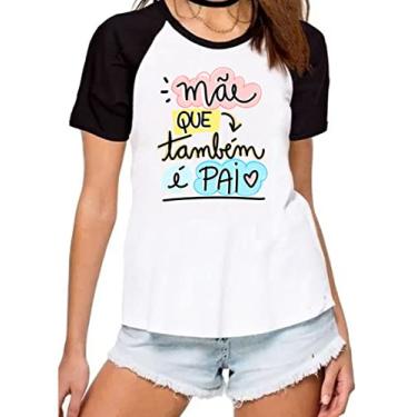 Imagem de Camisa mãe que também é pai camiseta mãe solo mamãe presente Cor:Branco;Tamanho:G