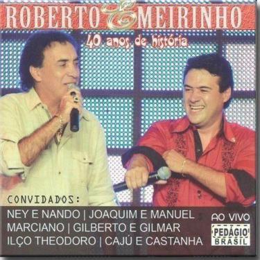 Imagem de Cd roberto e meirinho - 40 anos de história - AGUIA