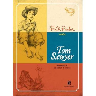 Imagem de Livro - Ruth Rocha conta Tom Sawyer