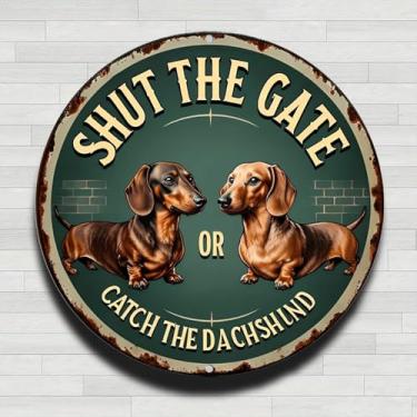 Imagem de Placa Shut Gate Catch Dachshund Vintage Rústico Alumínio Metal Redondo Placa de Parede, 20 cm, Presentes e Decoração para Casa, Escritório, Café e Quintal