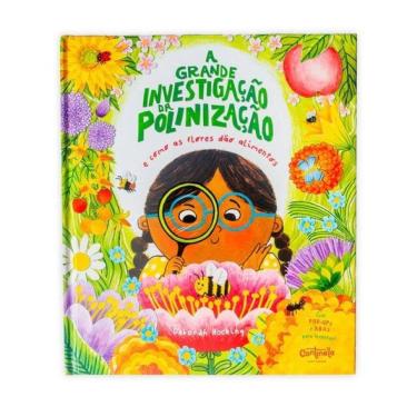 Imagem de A Grande Investigação Da Polinização E Como As Flores Dão Alimentos