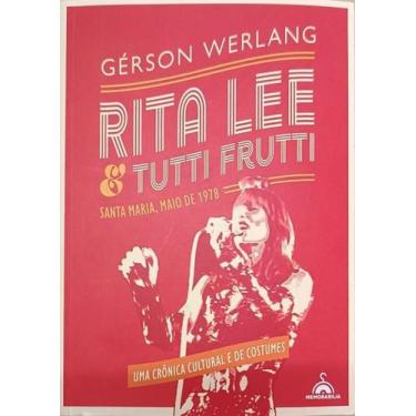 Imagem de Rita Lee e Tutti Frutti - Santa Maria, Maio de 1978 - MEMORABILIA