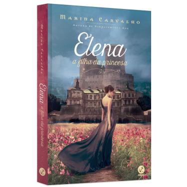 Imagem de Livro – Elena: a Filha da Princesa - Marina Carvalho