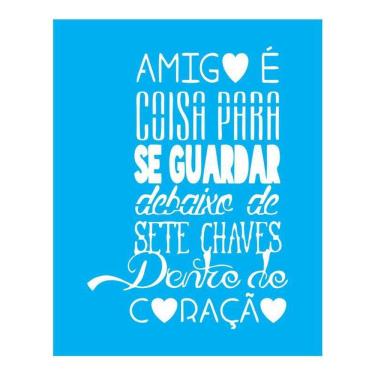 Imagem de Stencil Tamako Amigo É Coisa Para Se Guardar 20X25 Ref B440