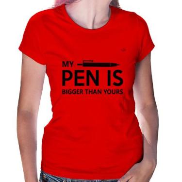 Imagem de Baby Look My pen is bigger than yours - Foca na Moda, Vermelho, M