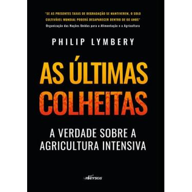 Imagem de Livro - As Últimas Colheitas (Edição Brasileira)