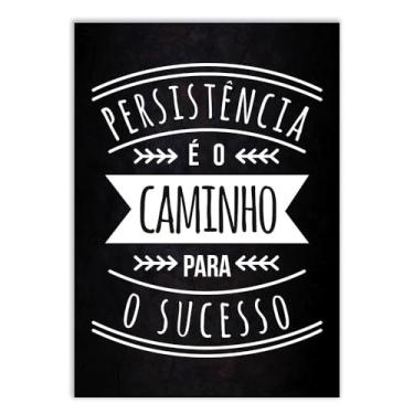 Imagem de Placa Decorativa Persistência É O Caminho Para O Sucesso Frases Decoração Poster Quarto Sala