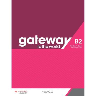 Imagem de Gateway To The World B2 Tb With Teacher´S App