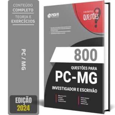 Imagem de Caderno 800 Questões Gabaritadas Pc Mg 2024 Investigador E - Nova Conc