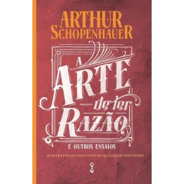 Imagem de Arte de Ter Razao e Outros Ensaios, A, 3