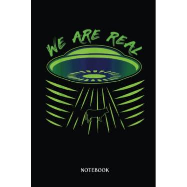 Imagem de Alien Notebook: We Are Real Ufo Abduction Alien Conspiracy Ufologists Space | Alien Journal, Lined Journal Ufo, Ufo Journal, Lined Journal Alien, Size 6 X 9", 120 Pages.