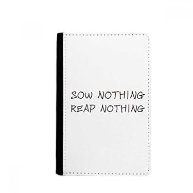 Imagem de Porta-passaporte com citação Sow Nothing Reap Nothing Porta-cartões Notecase Burse