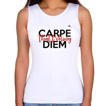 Imagem de Regata Feminina Carpe that fucking Diem - Foca na Moda, Branco, G