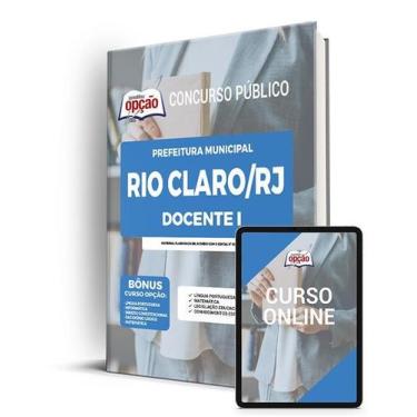 Imagem de Apostila Prefeitura de Rio Claro - RJ - Docente I - Apostilas Opção