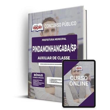 Imagem de Apostila Prefeitura de Pindamonhangaba - SP Auxiliar de Classe - Apost