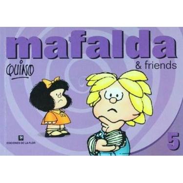 Imagem de Mafalda Friends 5 - De La Flor