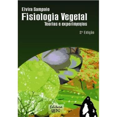 Imagem de Fisiologia Vegetal - Teoria E Experimentos