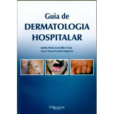 Imagem de Guia De Dermatologia Hospitalar