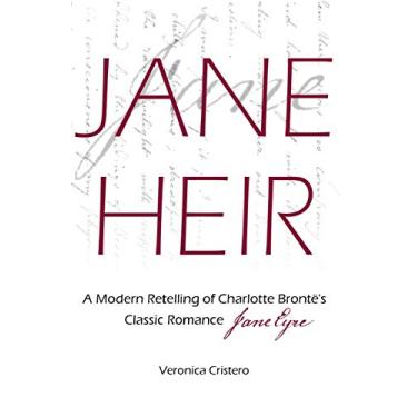 Imagem de Jane Heir: A Modern Retelling of Charlotte Brontë's Classic Romance Jane Eyre