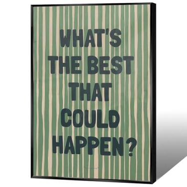Imagem de What'S The Best That Could Happen Posters Lembrete diário Citação positiva arte de parede em tela moderna listrada verde inspiradora estética decoração de parede para quarto de menina apartamento
