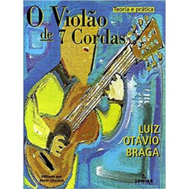 Imagem de O Violão De 7 Cordas ( Teoria E Prática )