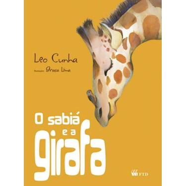 Imagem de Livro - O sabiá e a girafa