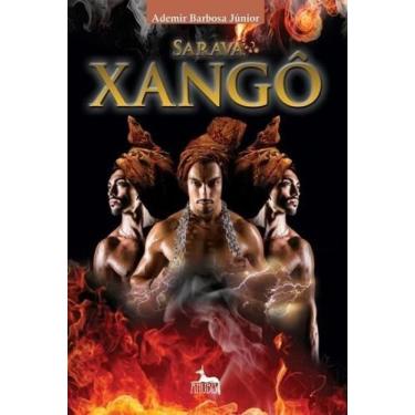 Imagem de Saravá Xangô - ANUBIS EDITORES