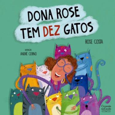 Imagem de Livro Literatura infantil Dona Rose tem dez gatos - Ciranda na Escola