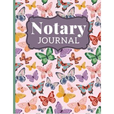 Imagem de Notary Journal: 8.5x11 Large Notarial Logbook / With 200 Numbered Pages - Two Records Logs Per Page / 400 Records / Colorful Butterflies - Butterfly ... on Pink / Ledger Book Gift For Signing Agents