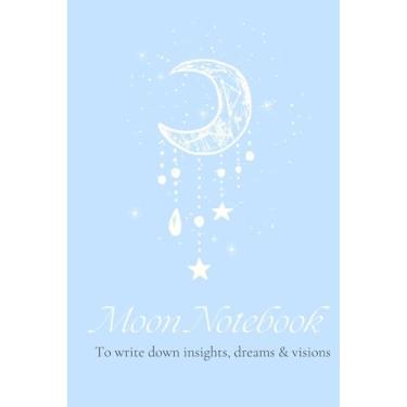 Imagem de Moon Notebook | Light Blue | 6x9 | Dream Journal: To write down insights, dreams & visions