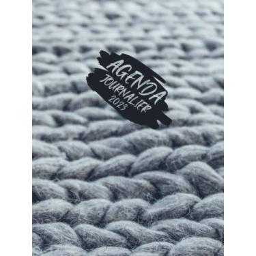 Imagem de Agenda Journalier 2023: Format A4-1 jour par page avec heure 365 jours de janvier à décembre - planificateur professionnel journalier français - ... tissage coton tissu, Organiseur Quotidien